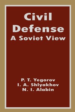 Civil Defense - Yegorov, P. T.; Albin, N. I.; Shlyakhov, I. A.