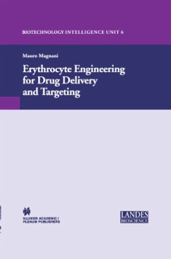 Erythrocyte Engineering for Drug Delivery and Targeting - Magnani, Mauro (Hrsg.)