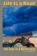 Life is a Road, the Soul is a Motorcycle - Bild 1