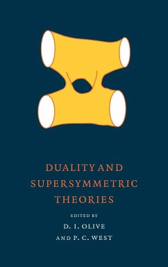 Duality and Supersymmetric Theories - Olive, D. / West, P. C. (eds.)