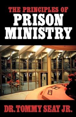 The Principles of Prison Ministry - Seay, Tommy