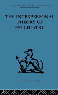 The Interpersonal Theory of Psychiatry