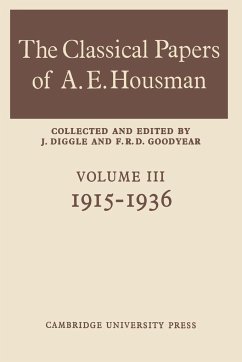 The Classical Papers of A. E. Housman - Goodyear, F. R. D.; Housman, A. E.