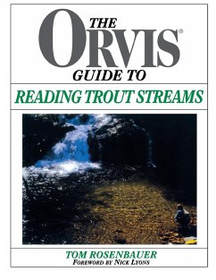 Orvis Guide To Reading Trout Streams - Rosenbauer, Tom