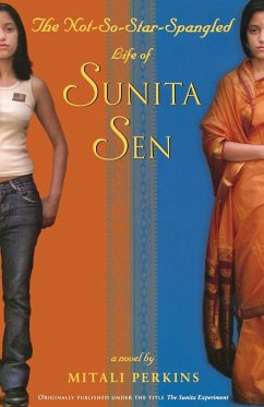 The Not-So-Star-Spangled Life of Sunita Sen - Perkins, Mitali