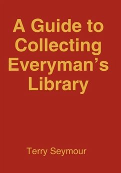 A Guide to Collecting Everyman's Library - Seymour, Terry