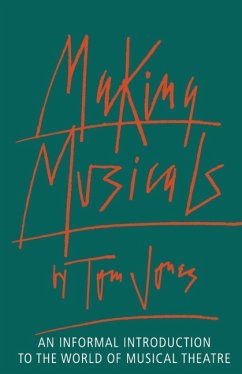 Making Musicals - Jones, Tom