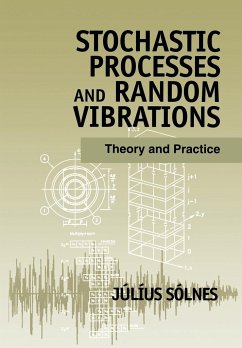 Stochastic Processes and Random Vibrations - Sólnes, Júlíus