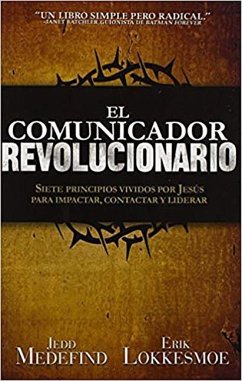 El Comunicador Revolucionario - Lokkesmoe, Eric