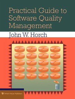 Practical Guide to Software Quality Man - Horch, John W
