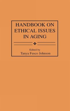 Handbook on Ethical Issues in Aging