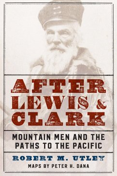 After Lewis and Clark - Utley, Robert M