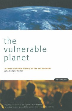 The Vulnerable Planet - Foster, John Bellamy