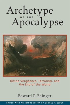 Archetype of the Apocalypse - Edinger, Edward F