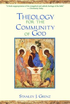 Theology for the Community of God - Grenz, Stanley J