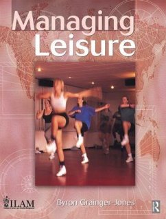 Managing Leisure - Grainger-Jones, Byron