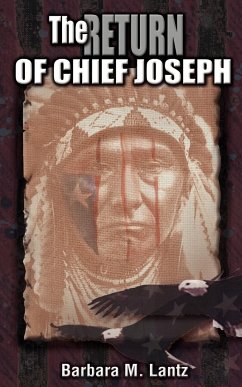 THE RETURN OF CHIEF JOSEPH