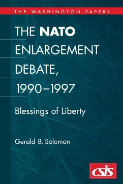 The NATO Enlargement Debate, 1990-1997 - Solomon, Gerald B. H.