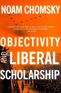 Objectivity and Liberal Scholarship - Chomsky, Noam