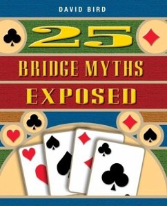 25 Bridge Myths Exposed - Bird, David