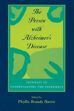 Person with Alzheimer's Disease - Harris, Phyllis Braudy