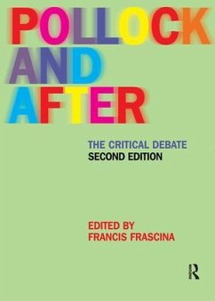 Pollock and After - Frascina, Francis (ed.)