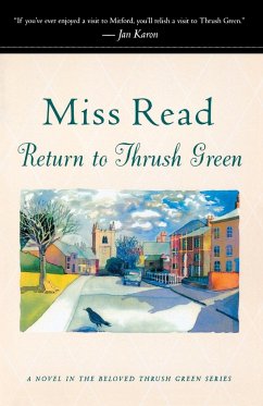 Return to Thrush Green - Miss Read; Read
