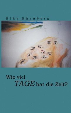 Wie viel Tage hat die Zeit ? - Nürnberg, Elke