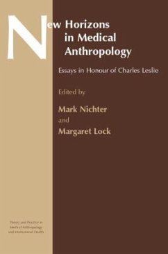 New Horizons in Medical Anthropology - Lock, Margaret / Nichter, Mark (eds.)