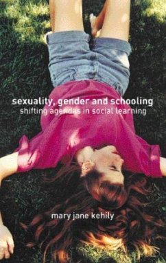 Sexuality, Gender and Schooling - Kehily, Mary Jane