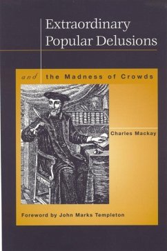Extraordinary Popular Delusions - Mackay, Charles