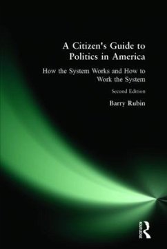 A Citizen's Guide to Politics in America - Rubin, Barry