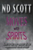 Moves with Spirits