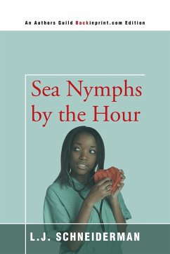Sea Nymphs by the Hour - Schneiderman, L. J.