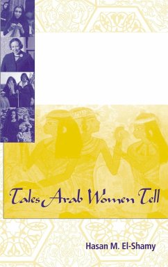 Tales Arab Women Tell - El-Shamy, Hasan M