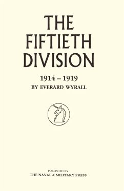 Fiftieth Division 1914 - 1919 - Wyrall, Everard
