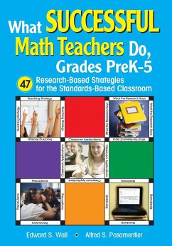 What Successful Math Teachers Do, Grades PreK-5 - Wall, Edward S.; Posamentier, Alfred S.
