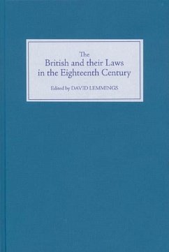 The British and Their Laws in the Eighteenth Century - Lemmings, David (ed.)