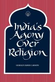 India's Agony Over Religion