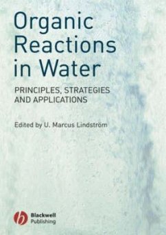 Organic Reactions in Water - Lindström, Marcus