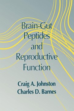 Brain-gut Peptides and Reproductive Function - Barnes, Charles D.; Johnston, Craig