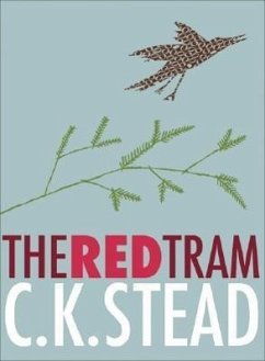 The Red Tram - Stead, C. K.