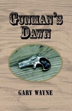 Gunman's Dawn - Wayne, Gary