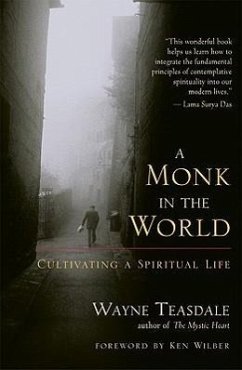 A Monk in the World - Teasdale, Wayne