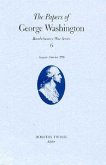 The Papers of George Washington v.6; 13 August-20 October, 1776;13 August-20 October, 1776 The Papers of George Washington v.6; 13 August-20 October, 1776;13 August-20 October, 1776