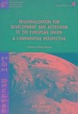 Regionalization for Development and Accession to the European Union: A Comparative Perspective
