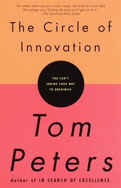 The Circle of Innovation - Peters, Tom