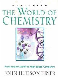 Exploring the World of Chemistry - Tiner, John Hudson