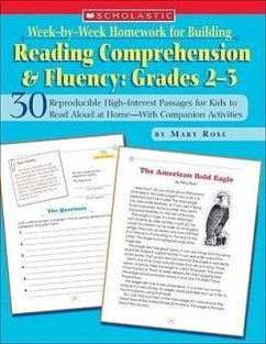 Week-By-Week Homework for Building Reading Comprehension & Fluency: Grades 2-3: 30 Reproducible High-Interest Passages for Kids to Read Aloud at Home- - Rose, Mary