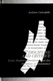 Discipline and Critique: Kant, Poststructuralism, and the Problem of Resistance